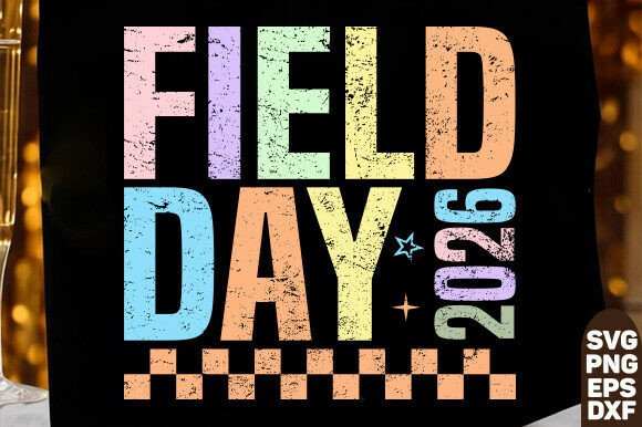 Field Day 2026 Graphics for T-Shirt Designs